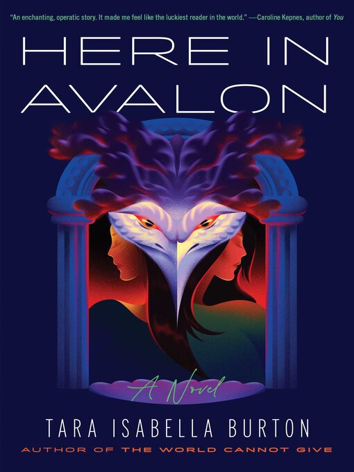 Title details for Here in Avalon by Tara Isabella Burton - Available